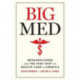 Big Med: Megaproviders and the High Cost of Health Care in America