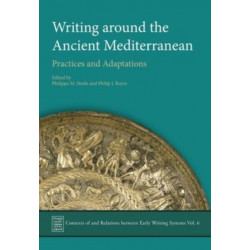 Writing Around the Ancient Mediterranean: Practices and Adaptations