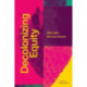 Decolonizing Equity
