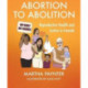 Abortion to Abolition: Reproductive Health and Justice in Canada