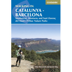Walking in Catalunya - Barcelona: Montserrat, Montseny and Sant LlorenA§ del Munt i l'Obac Nature Parks