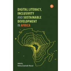 Digital Literacy, Inclusivity and Sustainable Development in Africa