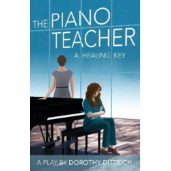 The Piano Teacher: A Healing Key