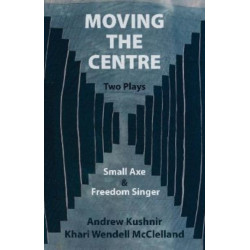Moving the Centre: Small Axe & Freedom Singer