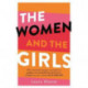 The Women and the Girls