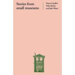 Stories from Small Museums