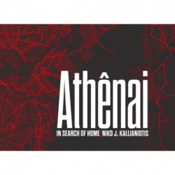 Niko J. Kallianiotis: Athenai, In Search of Home