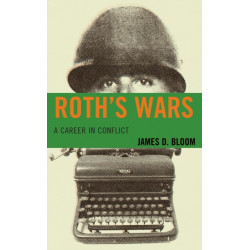 Roth's Wars: A Career in Conflict