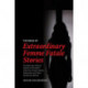The Book of Extraordinary Femme Fatale Stories: The Best New Original Stories of the Genre Featuring Female Villains, Detectives, and Other Mysterious Women