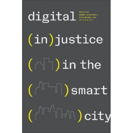 Digital (in)justice in the Smart City