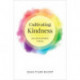 Cultivating Kindness: An Educator's Guide