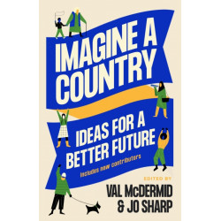 Imagine A Country: Ideas for a Better Future