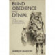 Blind Obedience and Denial: The Nuremberg Defendants