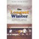 The Longest Winter: A Season with England's Worst Ever Football Team
