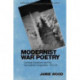 Modernist War Poetry: Combat Gnosticism and the Sympathetic Imagination, 1914–19