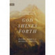 God Shines Forth: How the Nature of God Shapes and Drives the Mission of the Church