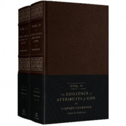 The Existence and Attributes of God: Updated and Unabridged (2-Volume Set)
