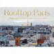 Rooftop Paris: A Panoramic View of the City of Light