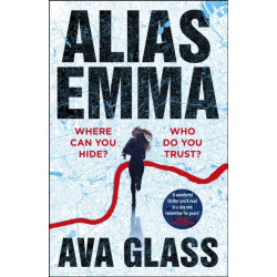 Alias Emma: Book One in the Alias Emma series