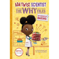 The Science of Baking (Ada Twist, Scientist: The Why Files -3)