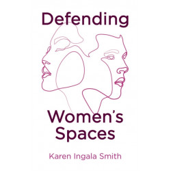 Defending Women's Spaces