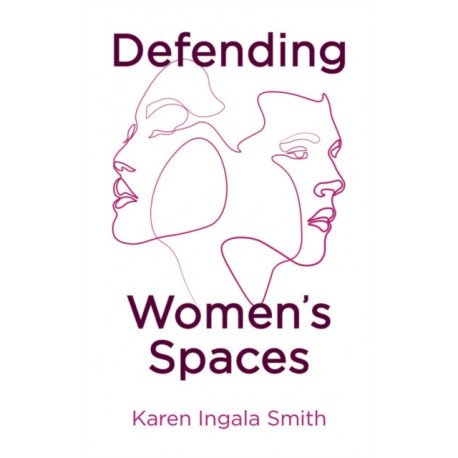 Defending Women's Spaces