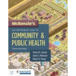 McKenzie's an Introduction to Community & Public Health with Navigate Advantage Access