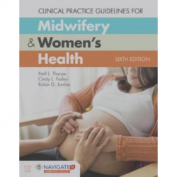 Clinical Practice Guidelines for Midwifery & Women's Health