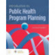 Introduction to Public Health Program Planning
