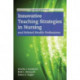 Innovative Teaching Strategies in Nursing and Related Health Professions