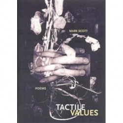 Tactile Values: Poems