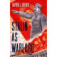 Stalin as Warlord