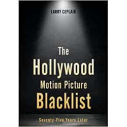 The Hollywood Motion Picture Blacklist: Seventy-Five Years Later