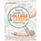 Teens' Guide to College and Career Planning