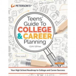 Teens' Guide to College and Career Planning
