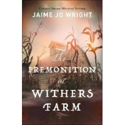 The Premonition at Withers Farm