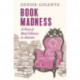 Book Madness: A Story of Book Collectors in America