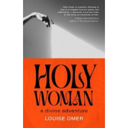 Holy Woman: a divine adventure