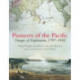 Pioneers of the Pacific: Voyages of Exploration, 1787-1810