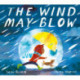 The The Wind May Blow