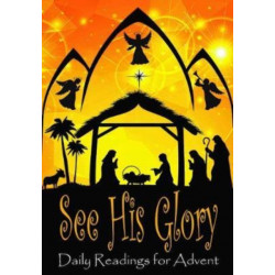 See His Glory