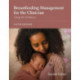 Breastfeeding Management for the Clinician: Using the Evidence