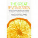 The Great Revitalization: How activating meaning and purpose can radically enliven your business