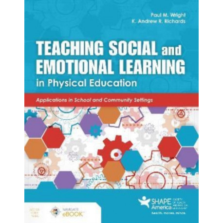 Teaching Social and Emotional Learning in Physical Education