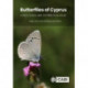 Butterflies of Cyprus: A Field Guide and Distribution Atlas