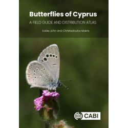Butterflies of Cyprus: A Field Guide and Distribution Atlas