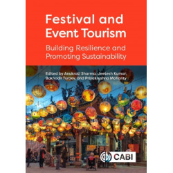 Festival and Event Tourism: Building Resilience and Promoting Sustainability