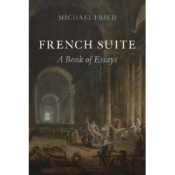 French Suite: A Book of Essays