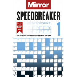 The Mirror: Speedbreaker  1: 200 fast and furious code-cracking puzzles from the pages of your favourite newspaper