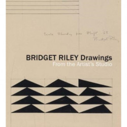 Bridget Riley Drawings: From the Artist’s Studio